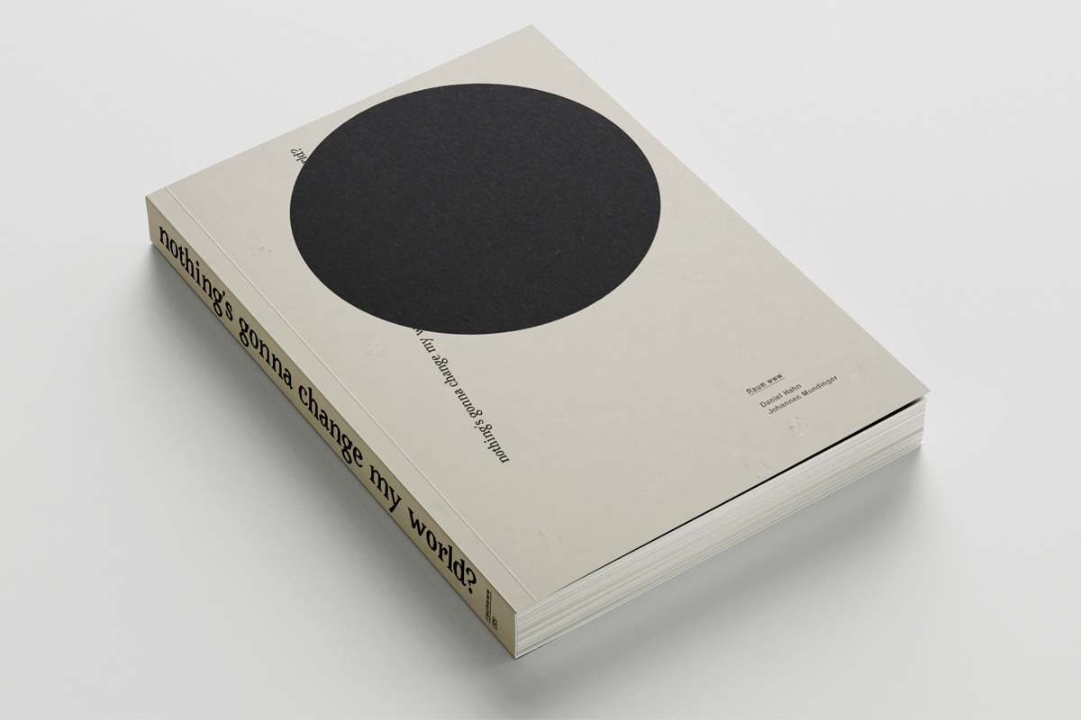 Cover Ausstellungskatalog "nothing´s gonna change my world"